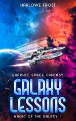 Galaxy Lessons: Sapphic Space Fantasy