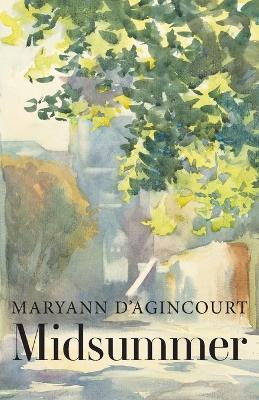 Midsummer - Maryann D'Agincourt - cover