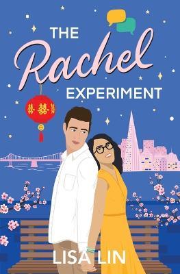 The Rachel Experiment - Lisa Lin - cover