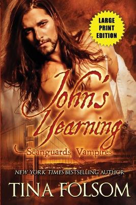 John's Yearning (Scanguards Vampires #12) - Tina Folsom - cover