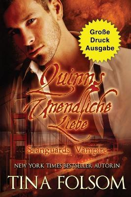 Quinns Unendliche Liebe (Grosse Druckausgabe) - Tina Folsom - cover