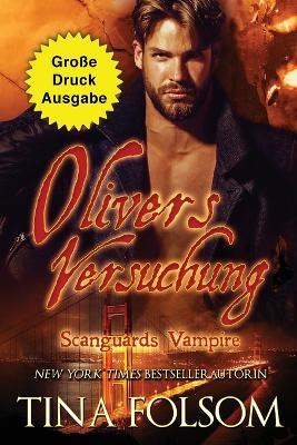 Olivers Versuchung (Grosse Druckausgabe) - Tina Folsom - cover