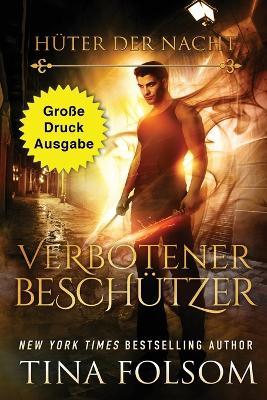 Verbotener Beschutzer (Grosse Druckausgabe) - Tina Folsom - cover