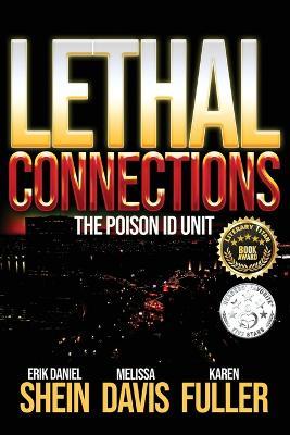Lethal Connections: The Poison ID Unit - Erik Daniel Shein,Melissa Davis,Karen Fuller - cover