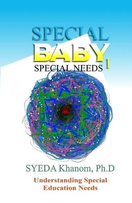 Special Baby: Special Needs - 1 - Syeda I a Khanom - cover