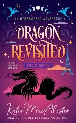Dragon Revisited - Katie MacAlister - cover
