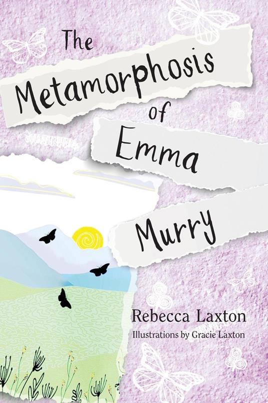 The Metamorphosis of Emma Murry - Rebecca Laxton - ebook