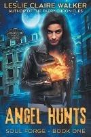 Angel Hunts - Leslie Claire Walker - cover