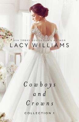 Cowboys and Crowns Collection 1 - Lacy Williams - cover