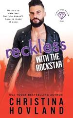 Reckless with the Rockstar