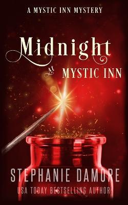 Midnight at Mystic Inn: A Paranormal Cozy Mystery - Stephanie Damore - cover