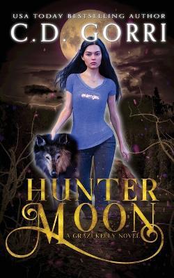 Hunter Moon - C D Gorri - cover