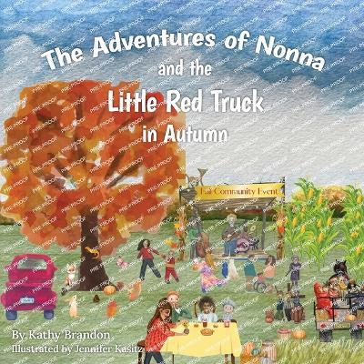 The Adventures of Nonna and the Little Red Truck in Autumn - Kathy Brandon - cover