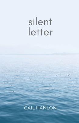 Silent Letter - Gail Hanlon - cover