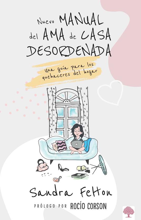 Nuevo manual del ama de casa desordenada