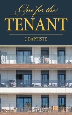 One For the Tenant - J Baptiste - cover