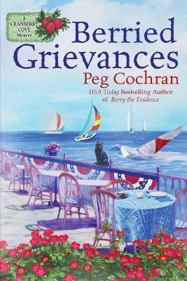 Berried Grievances - Peg Cochran - cover