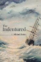 The Indentured - C Michael Prater - cover