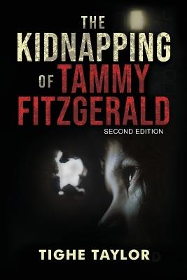 The Kidnapping of Tammy Fitzgerald - Tighe Taylor - cover