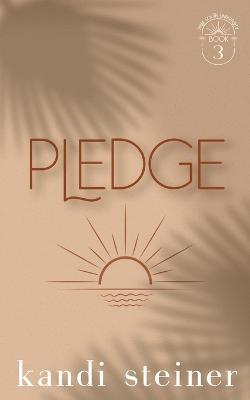 Pledge: Special Edition - Kandi Steiner - cover