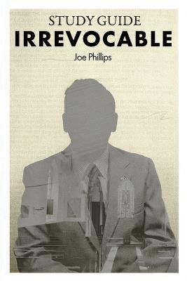 Irrevocable Study Guide - Joe Phillips - cover