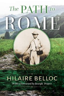 The Path to Rome - Hilaire Belloc - cover