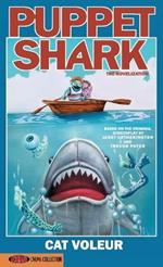 Puppet Shark: The Novelization