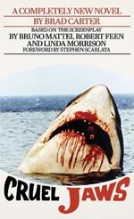 Cruel Jaws: The Novelization