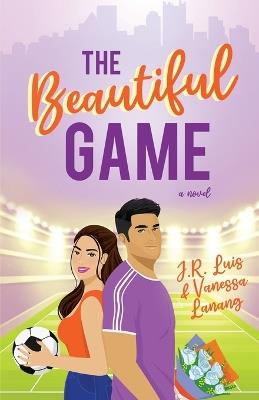 The Beautiful Game - Vanessa Lanang,Luis - cover