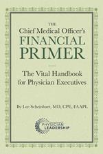 The Chief Medical Officer's Financial Primer