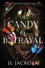 Of Candy and Betrayal