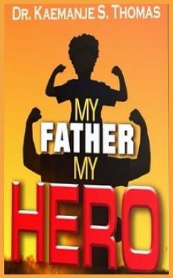 My Father My Hero - Kaemanje S Thomas - cover