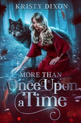 More Than Once Upon a Time - Kristy Dixon - cover