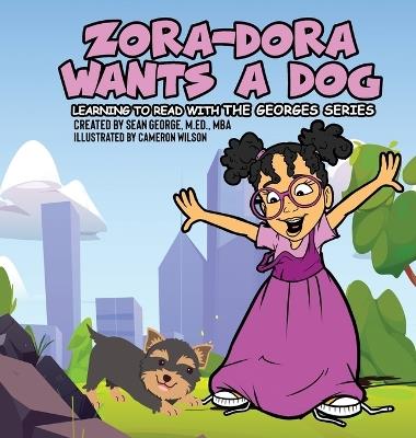 Zora-Dora Wants A Dog - Sean George - cover