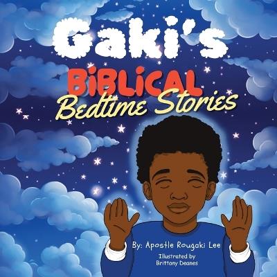 Gaki's Biblical Bedtime Stories - Apostle Rougaki Lee - cover