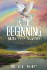 In the Beginning: Gems from Genesis