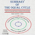 Summary of The Oqual Cycle: The 84-Year Rhythm of Human Civilization (2023)