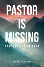 Pastor is Missing: Pray for Pastor Berg