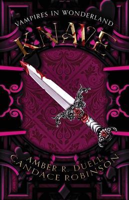 Knave (Vampires in Wonderland, 3) - Amber R Duell,Candace Robinson - cover