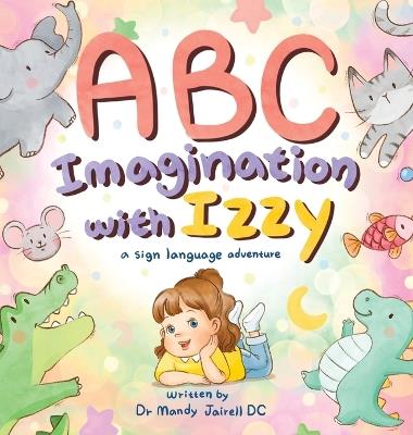 ABC Imagination with Izzy - Mandy J Jairell - cover