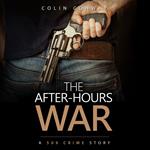 After-Hours War, The