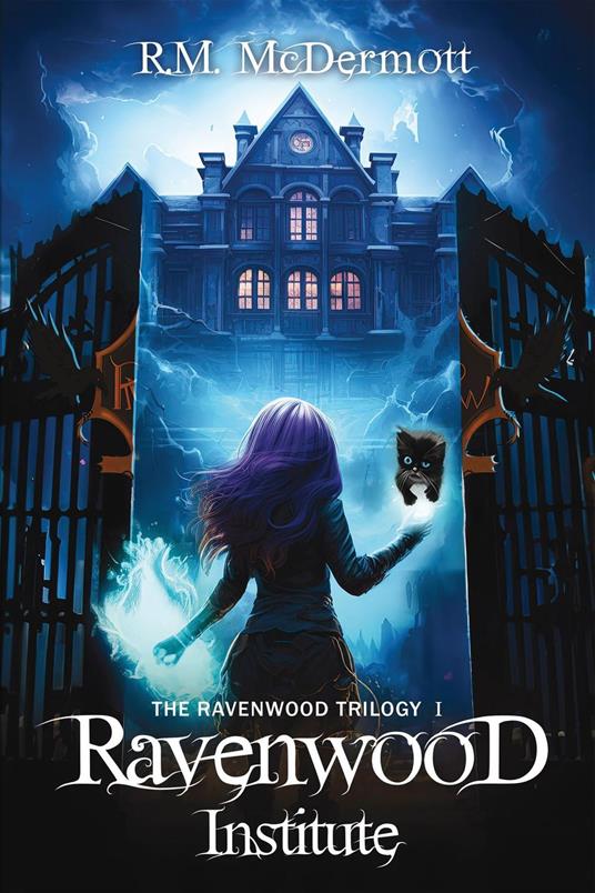 Ravenwood Institute - R.M. McDermott - ebook