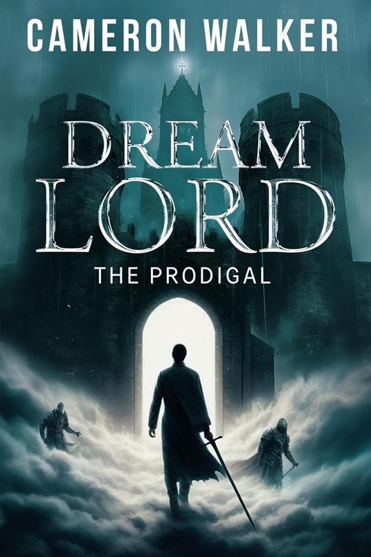 Dream Lord: The Prodigal