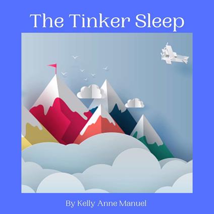 The Tinker Sleep