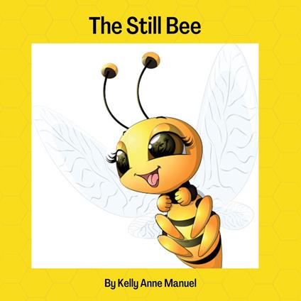 The Still Bee