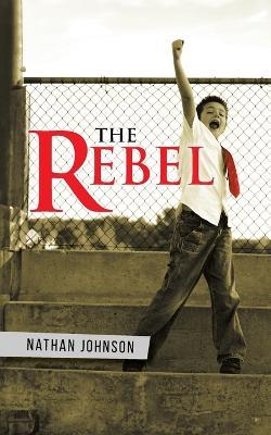 The Rebel - Nathan Johnson - cover