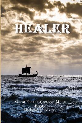 Healer - Michelle L Levigne - cover