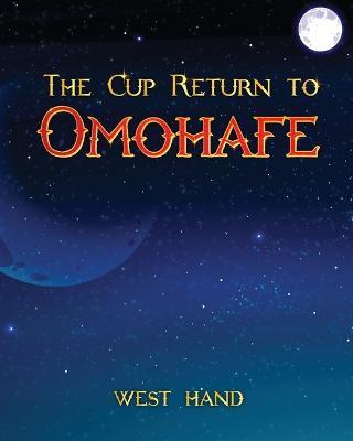 The Long Road Home: The Cup Return To Omohafe - West Hand - cover