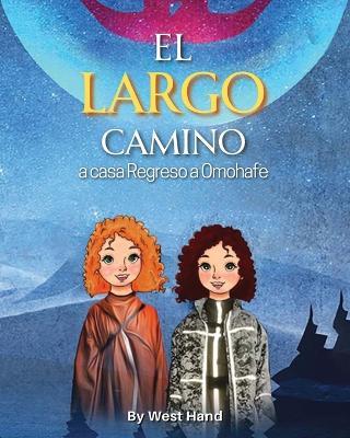 El largo camino a casa: Regreso a Omohafe - West Hand - cover