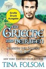 Ein Grieche zum Heiraten (Grosse Druckausgabe)